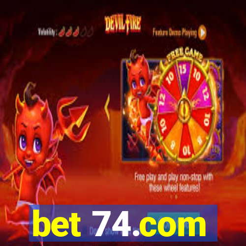 bet 74.com